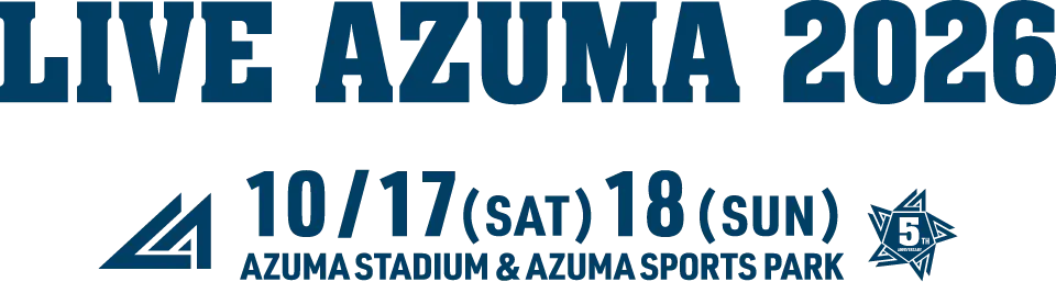 LIVE AZUMA 2026 | 福島県あづま総合運動公園